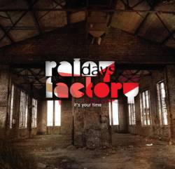 Rainy Days Factory : It's Your Time